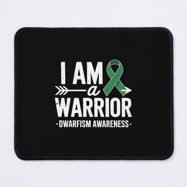 Item preview, I Am A Warrior Green Ribbon Dwarfism Awareness designed and sold by BlassmausArt.