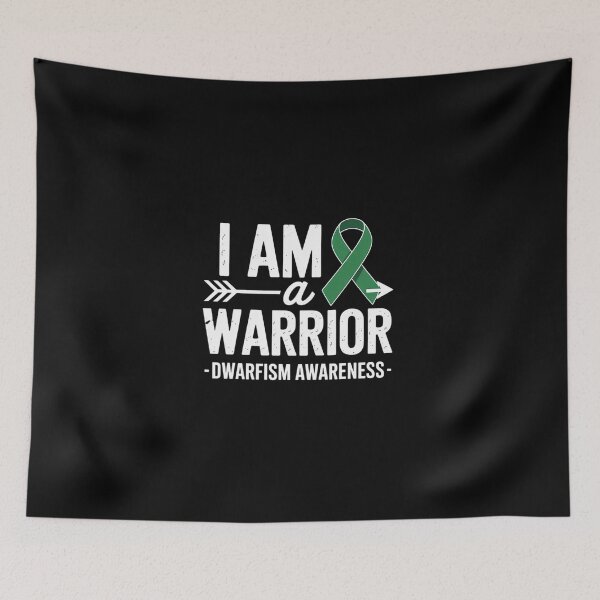 Item preview, I Am A Warrior Green Ribbon Dwarfism Awareness designed and sold by BlassmausArt.