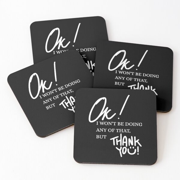 Item preview, Ok, I Won't Be Doing Any Of That But Thank You designed and sold by Dondonmart.