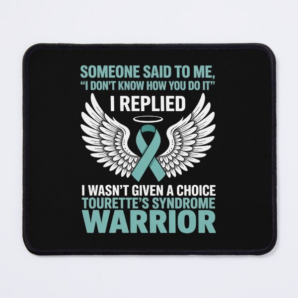 Item preview, I wasn't given a choice TOURETTE'S SYNDROME warrior designed and sold by BlassmausArt.