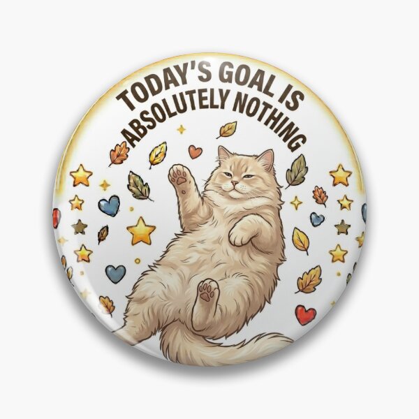 Item preview, Today’s Goal Is Absolutely Nothing designed and sold by wildbest.