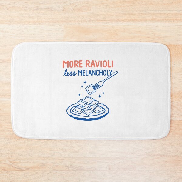 Item preview, More Ravioli Less Melancholy Funny Italian Food Quote designed and sold by Krasnovaovaova.