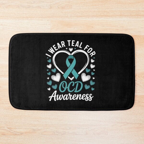 Item preview, I Wear Teal For OCD Awareness  Obsessive Compulsive designed and sold by BlassmausArt.