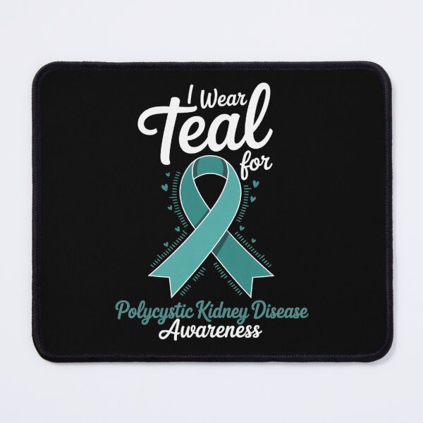 Item preview, I Wear Teal For Polycystic Kidney Disease Awareness Ribbon designed and sold by BlassmausArt.