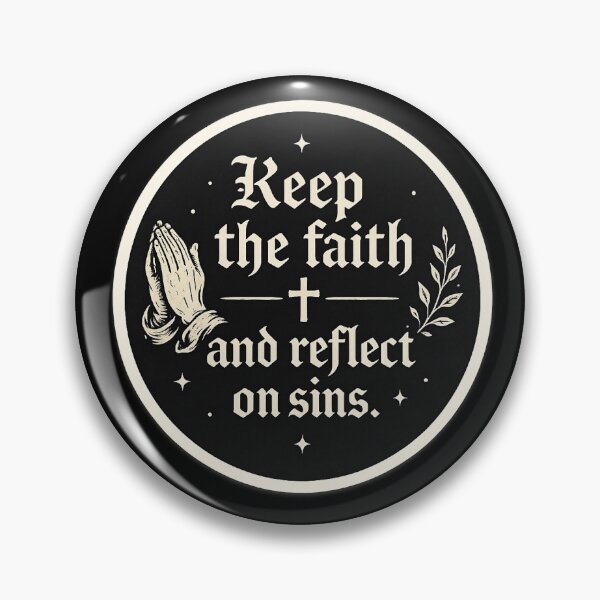 Item preview, Keep the faith and reflect on sins. designed and sold by FredZ1n.