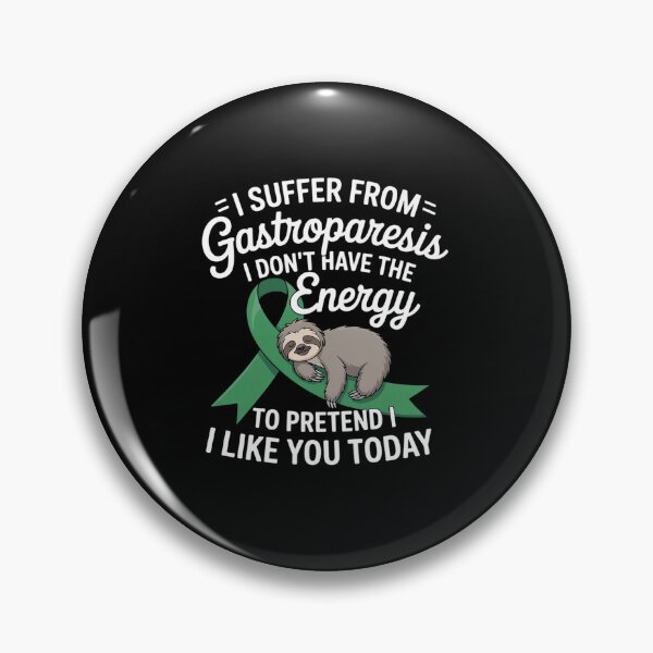Item preview, I Suffer From Gastroparesis Funny Gastroparesis Warrior designed and sold by fferomananul.