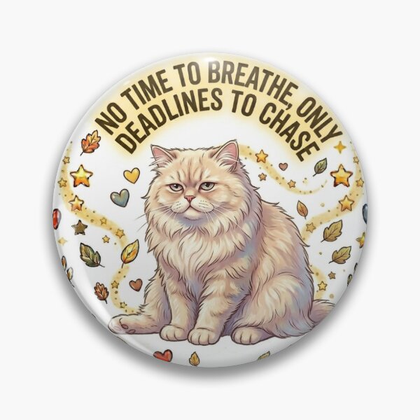 Item preview, No Time To Breathe, Only Deadlines To Chase designed and sold by wildbest.