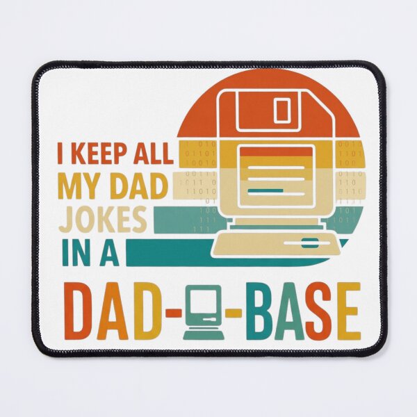 Item preview, I Keep All My Dad Jokes In A Dad-Base designed and sold by BestKindStudio.