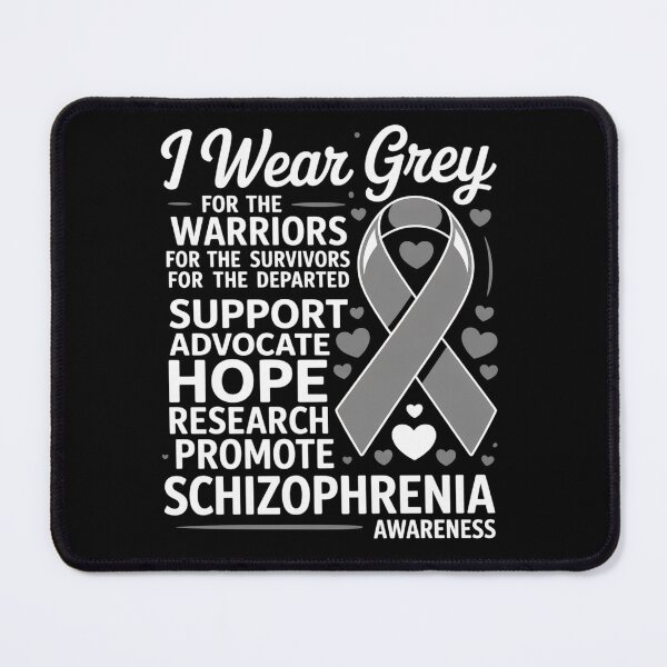 Item preview, I Wear Grey For Schizophrenia Awareness designed and sold by fferomananul.