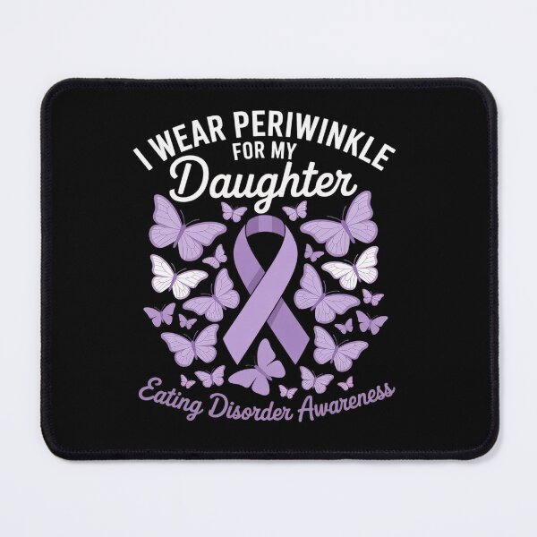 Item preview, I Wear Periwinkle For My Daughter Eating Disorder Awareness designed and sold by fferomananul.