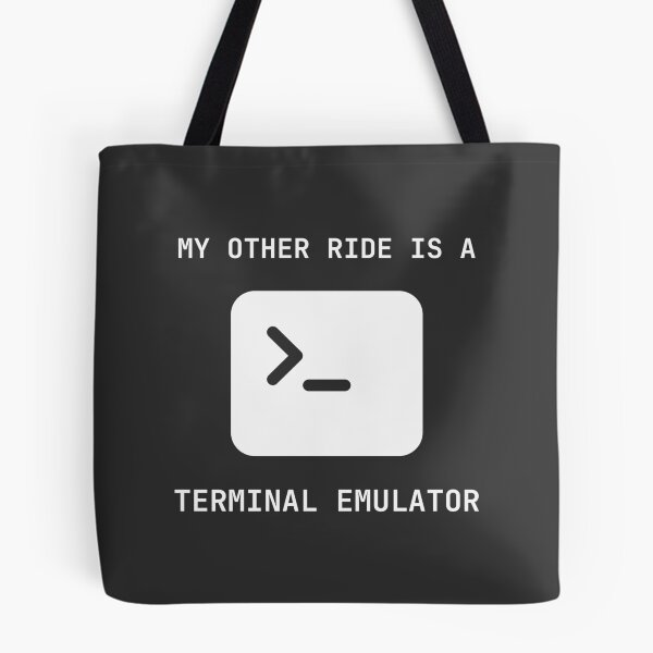 Item preview, My Other Ride Is A Terminal Emulator designed and sold by Analog Threads & Goods.