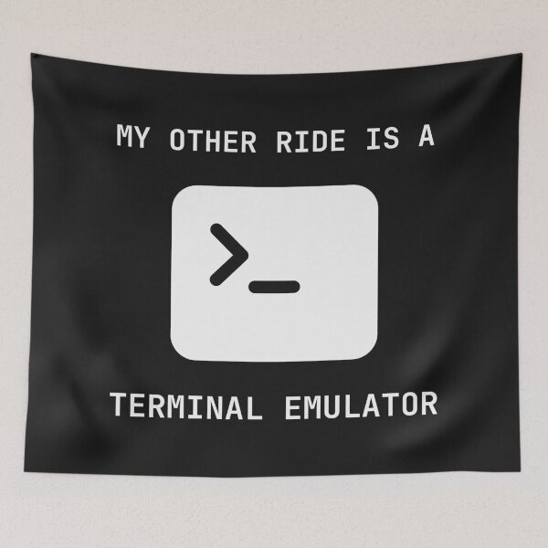 Item preview, My Other Ride Is A Terminal Emulator designed and sold by Analog Threads & Goods.