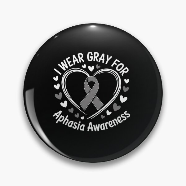 Item preview, I Wear Gray For Aphasia Awareness Grey Ribbon designed and sold by grounabslaninal.