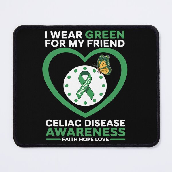Item preview, I wear Green for my Friend Celiac Disease Awareness designed and sold by grounabslaninal.