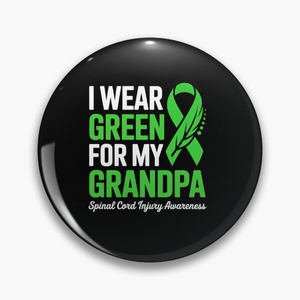Item preview, I Wear Green For My Grandpa Spinal Cord Injury Awareness designed and sold by grounabslaninal.