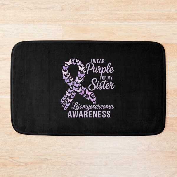 Item preview, I wear Purple for my Sister Leiomyosarcoma Awareness designed and sold by grounabslaninal.