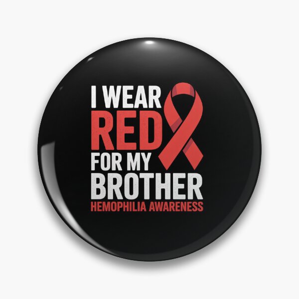 Item preview, I Wear Red For My Brother Proud Sister Hemophilia Awareness designed and sold by grounabslaninal.