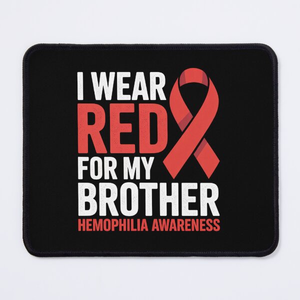 Item preview, I Wear Red For My Brother Proud Sister Hemophilia Awareness designed and sold by grounabslaninal.