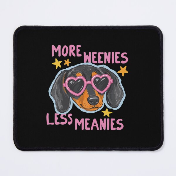 Item preview, More Weenies Less Meanies Funny Dachshund Heart Sunglasses Dog Lover designed and sold by haitrieuic96.