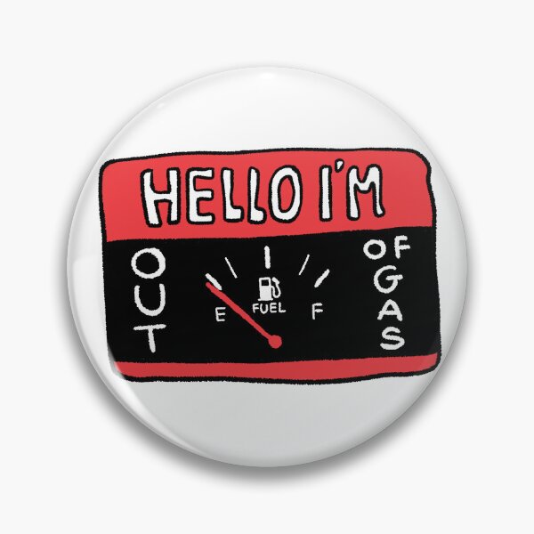 Item preview, Hello I am Out of Gas  designed and sold by RNASstuff.