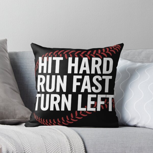 Item preview, Hit Hard Run Fast Turn Left Baseball Softball Player Quote designed and sold by haitrieuic96.