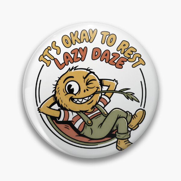 Item preview, It's okay to rest, lazy daze designed and sold by Flow Relaxing.