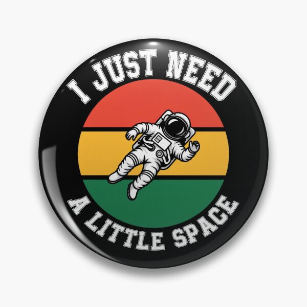Item preview, I Just Need A Little Space Funny Astronaut designed and sold by QuiteOrbit.