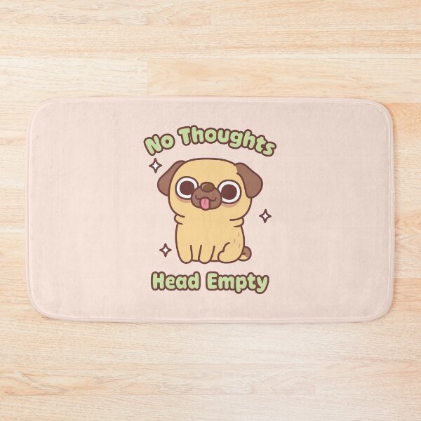 Item preview, Cute Funny Pug No Thoughts Head Empty Meme designed and sold by rustydoodle.