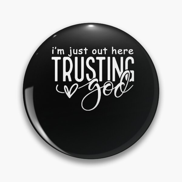 Item preview, I'm Just Out Here Trusting God designed and sold by kashiart.