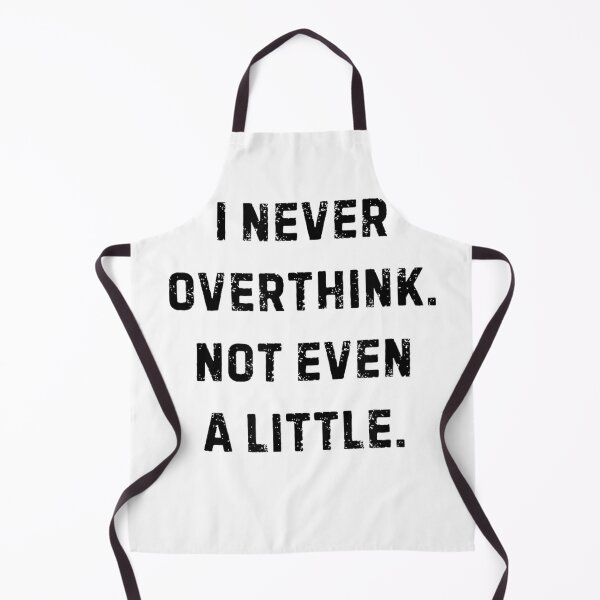 Item preview, I Never Overthink Not Even A Little Funny White Lie Party T-Shirt designed and sold by kevincuellar.