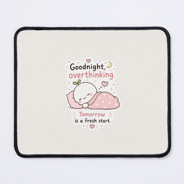 Item preview, Goodnight Overthinking Sticker – Cozy Self Care Aesthetic designed and sold by Digital_products_0111.