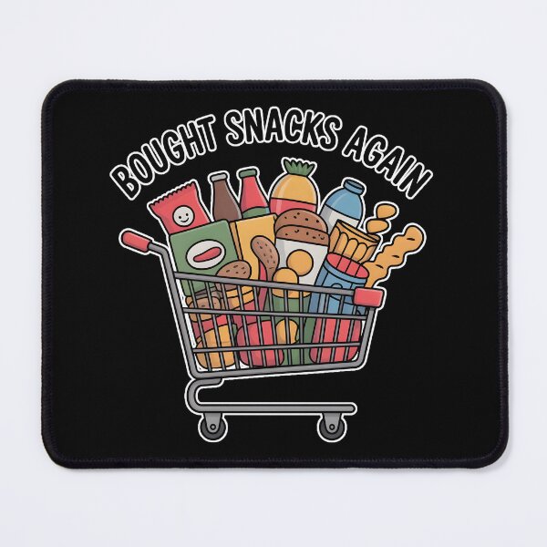 Item preview, Bought Snacks Again Funny Grocery Humor Shirt designed and sold by ImaginedSpace7.