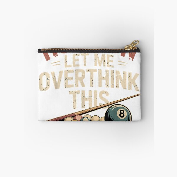 Item preview, Hold On Let Me Overthink This Funny Billiards Pool Player T-Shirt designed and sold by SubStudio97.