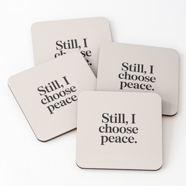 Item preview, Still, I Choose Peace – Minimal Quiet Strength Quote Design designed and sold by Irene Catchmind.