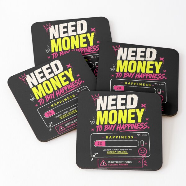 Item preview, Need Money To Buy Happiness ? Funny Broke Humor | Sarcastic Gen Z Art | Bold Streetwear Graphic | Relatable Teen Fashion ? designed and sold by Abhi0.