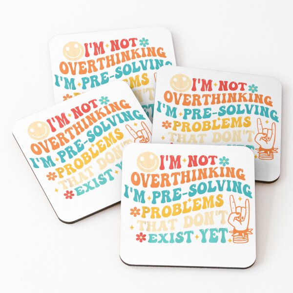 Item preview, I'm Not Overthinking I'm Pre-Solving Problems Dont Exist Yet T-Shirt designed and sold by KTY-NUSS.