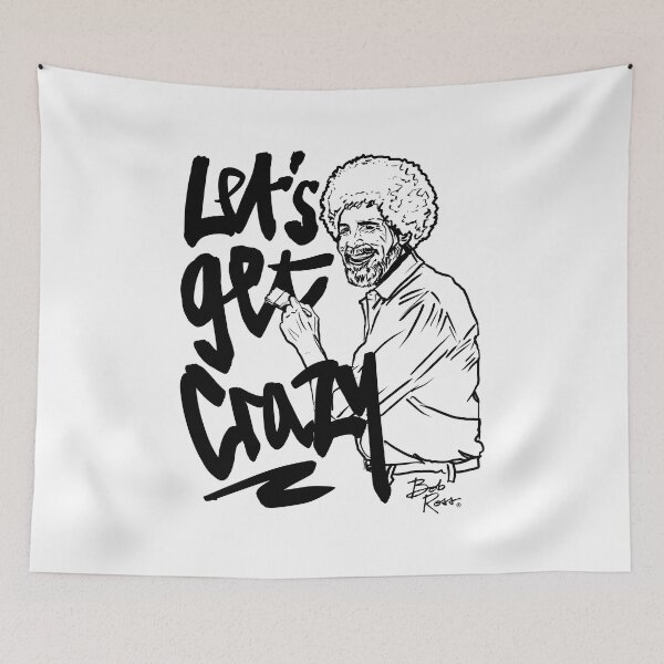 Item preview, Bob Ross Let's Get Crazy designed and sold by sketchNkustom.