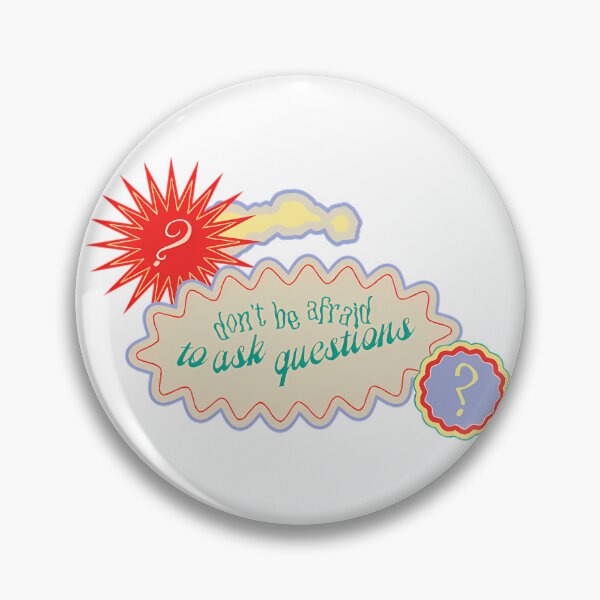 Item preview, Don't Be Afraid To Ask Questions  designed and sold by AbdeSsaArt.