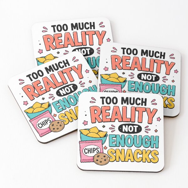 Item preview, Too Much Reality Not Enough Snacks Funny Quote designed and sold by Gift Phrase Studio.