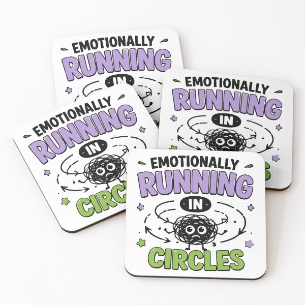 Item preview, Emotionally Running In Circles Funny Quote designed and sold by Magmashup.