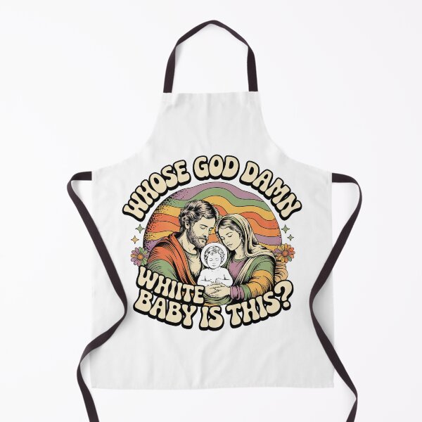 Item preview, Whose Goddamn White Baby Is That, Whose Goddamn White Baby Is This designed and sold by graphic-genie.