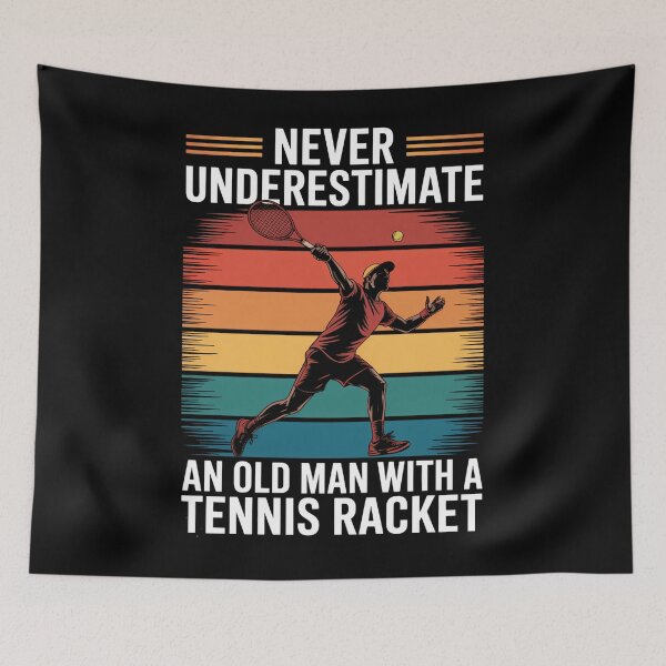 Item preview, Never Underestimate An Old Man With A Tennis Racket Tennis designed and sold by TrinaEspinoza.