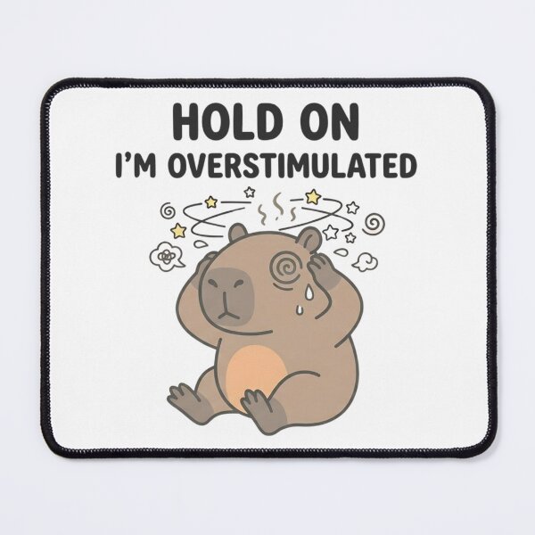 Item preview, Funny Capybara Hold On I'm Overstimulated T-Shirt – Relatable Meme designed and sold by DIRTYSKETCHH.