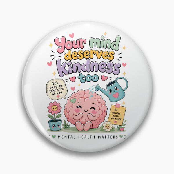 Item preview, Your Mind Deserves Kindness Too | Mental Health designed and sold by merchxwear.