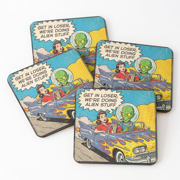 Item preview, Pop Art Comic Get In Loser Doing Alien Stuff designed and sold by ryanguas.