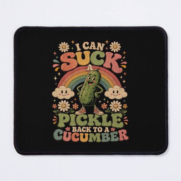 Item preview, I Can Suck A Pickle Back to A Cucumber designed and sold by zoes-ink.
