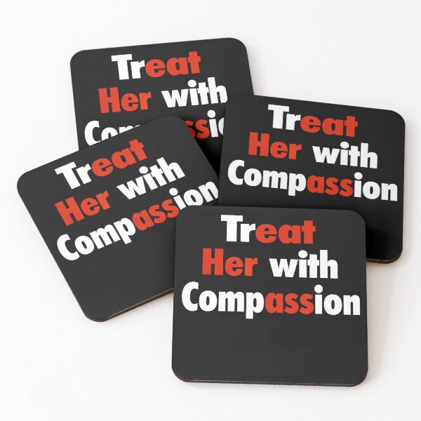 Item preview, treat her with compassion  designed and sold by CAnastazyshop.