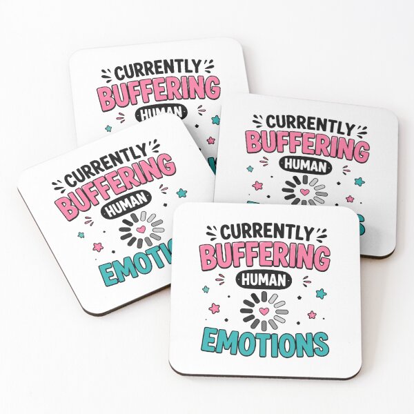 Item preview, Currently Buffering Human Emotions Funny Quote designed and sold by Magmashup.