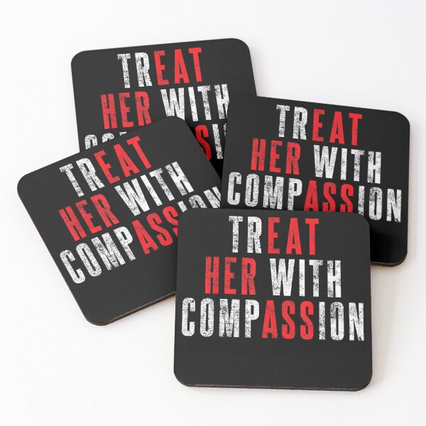 Item preview, treat her with compassion  designed and sold by CAnastazyshop.