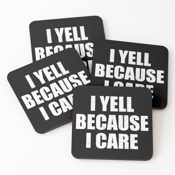 Item preview, I Yell Because I Care, designed and sold by riczyeleanor.
